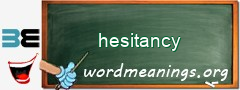 WordMeaning blackboard for hesitancy